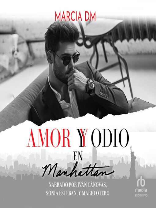 Title details for Amor y Odio en Manhattan (Love and Hate in Manhattan) by Marcia DM - Wait list